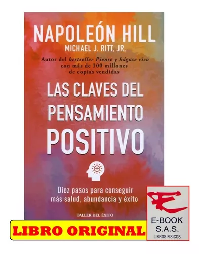  Las claves del pensamiento positivo (Spanish Edition):  9781607380481: Napoleon Hill: Libros