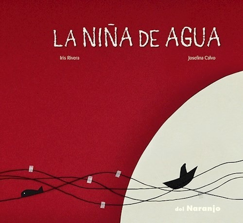 Niña De Agua (coleccion Luna De Azafran) - Rivera Iris / Ca