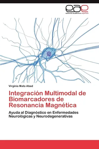 Libro: Integración Multimodal De Biomarcadores De Resonancia