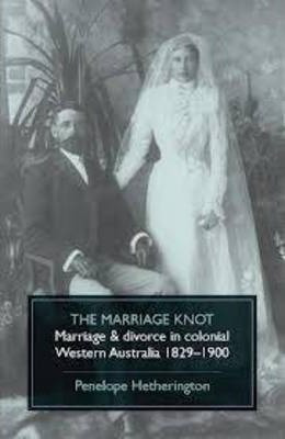 The Marriage Knot - Penelope Hetherington (paperback)