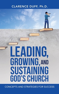 Libro Leading, Growing, And Sustaining God's Church: Conc...