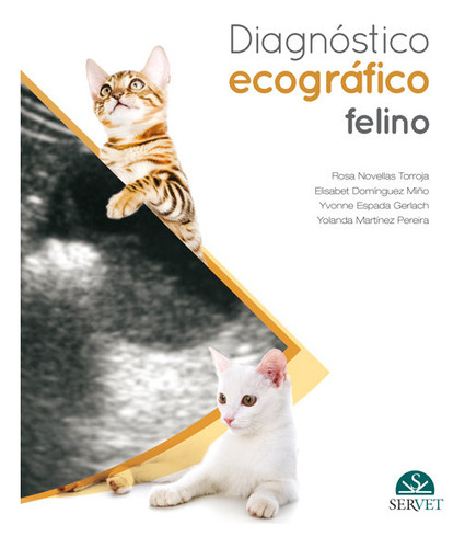 Diagnostico Ecografico En El Gato - Novellas Torroja, Rosa