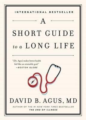 A Short Guide To A Long Life - Agus