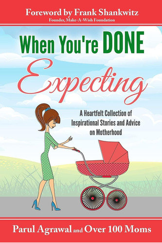 Libro: When Youøre Done Expecting: A Collection Of Heartfelt