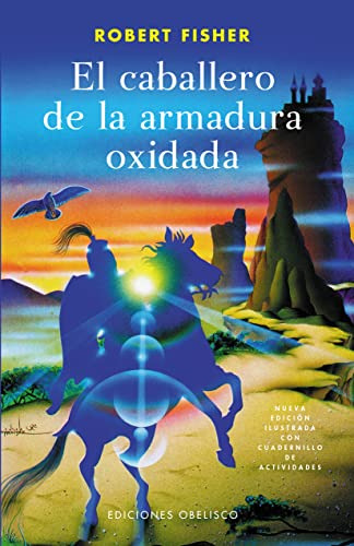 Libro Caballero De La Armadura Oxidada [nueva Edicion Ilustr