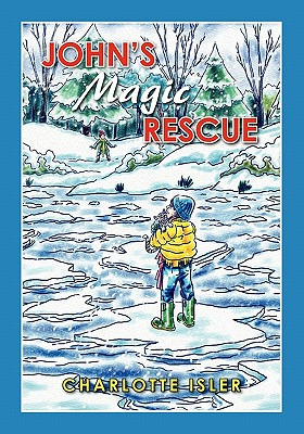 Libro John's Magic Rescue - Isler, Charlotte