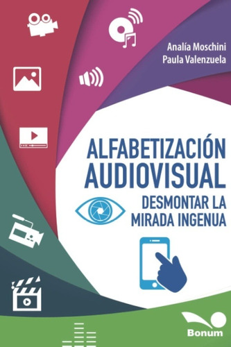 Alfabetizacion Audiovisual - Analia Valenzuela