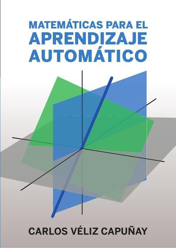 Matemáticas Para El Aprendizaje Automático  