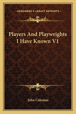 Libro Players And Playwrights I Have Known V1 - Coleman, ...