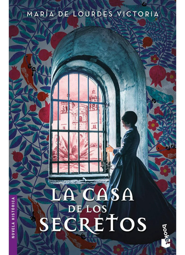 La casa de los secretos: Español, de Victoria, María de Lourdes. Serie Novela Histórica, vol. 1.0. Editorial Booket México, tapa blanda, edición 1.0 en español, 2022