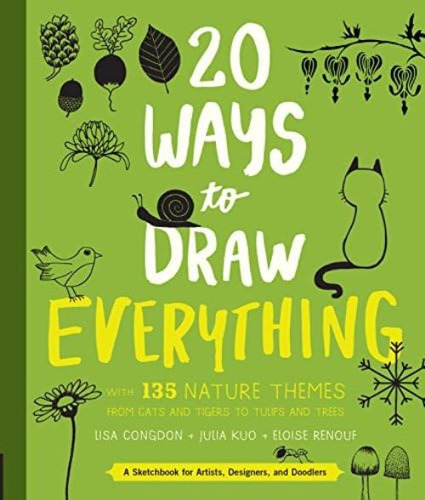 Libro: 20 Ways To Draw Everything: With 135 Nature Themes Fr