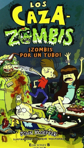 ¡zombis Por Un Tubo! (los Cazazombies 2) -  -(t.dura) - * 