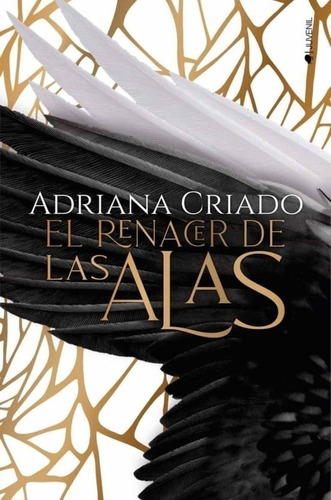 El Renacer De Las Alas - Adriana Criado