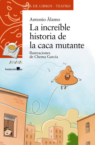 La Increible Historia De La Caca Mutante (libro Original)