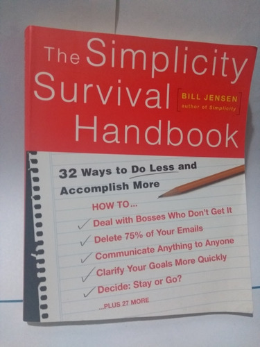 The Simplicity Survival Handbook - Bill Jensen