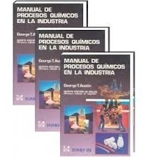 Manual De Procesos Quimicos En La Industria Austin  3vol   E