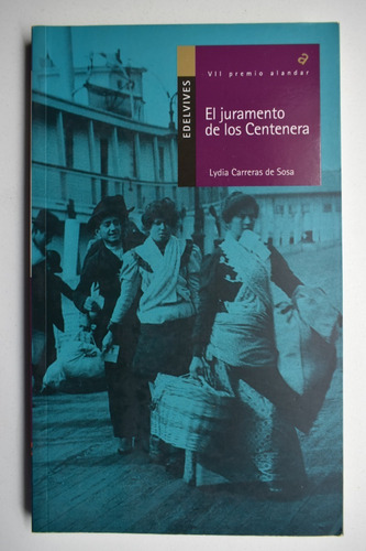 El Juramento De Los Centenera Lydia Carreras De Sosa C67 (Usado)