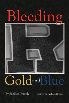 Libro Bleeding Gold And Blue - Parrish, Sheldon