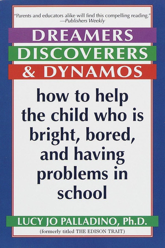 Libro: Dreamers, Discoverers & Dynamos: How To Help The Who