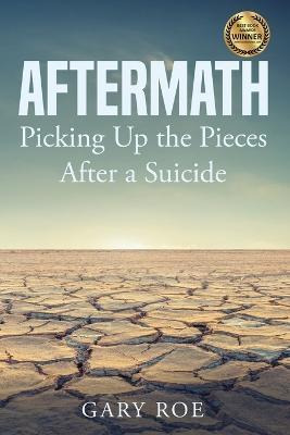 Libro Aftermath : Picking Up The Pieces After A Suicide -...