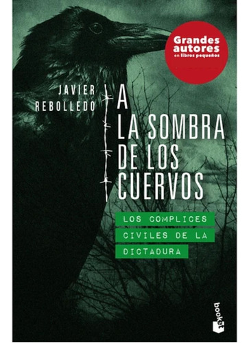Libro A La Sombra De Los Cuervos 3 Javier Rebolledo
