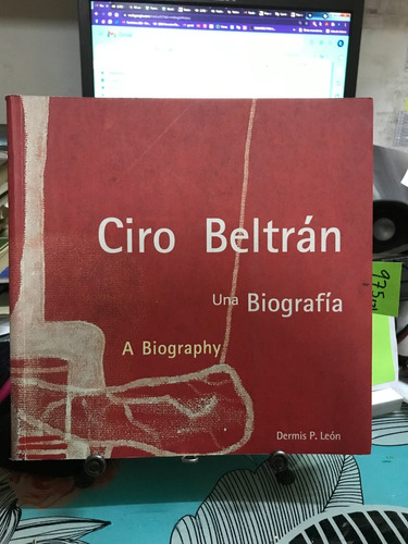 Ciro Beltran Una Biografia // Dermis Leon
