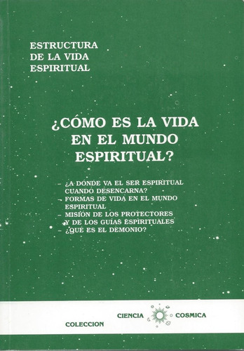 Libro Como Es La Vida En El Mundo Espiritual - Fabregat B...