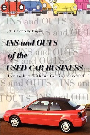 Libro Ins And Outs Of The Used Car Business - Esquire Con...