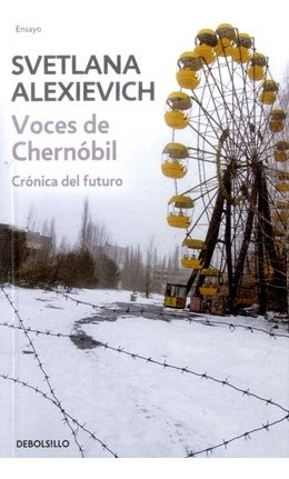 Voces De Chernobil - Svetlana Alexievich