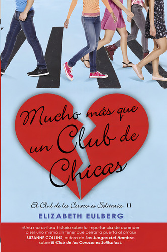 Club De Los Corazones Solitarios,el - Eulberg, Elizabeth