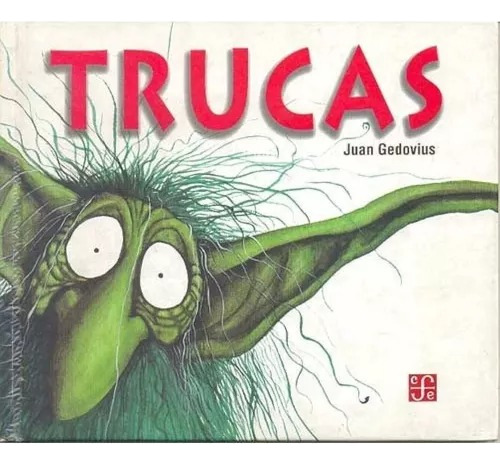 Trucas - Juan Gedovius - Fce - Libro