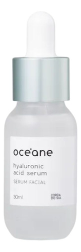 Océane Hyaluronic Acid Serum - Sérum Redutor Facial 30ml Momento De Aplicação Dia/noite Tipo De Pele Todo Tipo De Pele