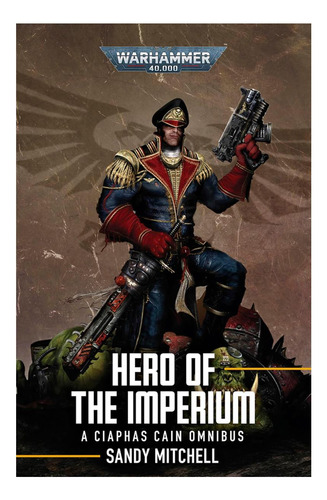 Libro: El Héroe Del Imperio (warhammer 40.000)