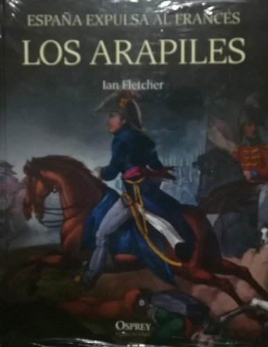 Los Arapiles España Expulsa Al Francés Ian Fletcher 