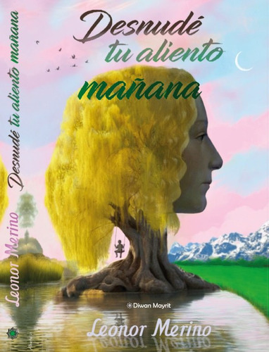 Libro Desnude Tu Aliento Maãana - Leonor Merino