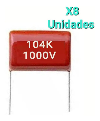 Condensador Poliester 104k 0.1uf 400/630/1000/1250v (8 Und) 