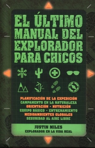 El Ultimo Manual Del Explorador Para Chicos Novelty Justin