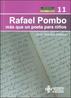 Rafael Pombo Más Que Un Poeta Para Niños