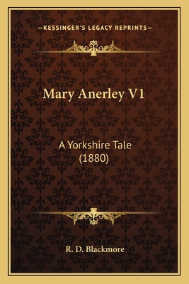 Libro Mary Anerley V1: A Yorkshire Tale (1880) A Yorkshir...