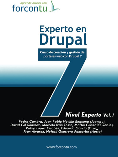 Libro: Experto En Drupal 7. Nivel Experto Vol.i: Curso De Cr