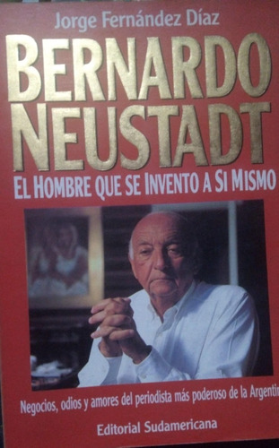 Jorge Fernández Díaz Bernardo Neustadt 