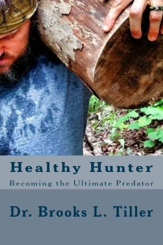 Libro:  Healthy Hunter: Becoming The Ultimate Predator