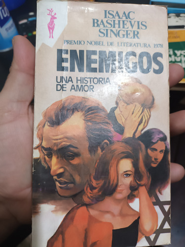 Enemigos ( Una Historia De Amor) - Isaac Bashevis Singer (Usado)