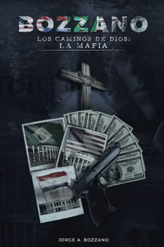 Los Caminos De Dios: La Mafia