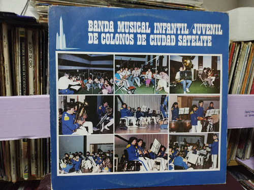 Banda Infantil,juvenil Ciudad Satélite Vinilo,lp,acetato