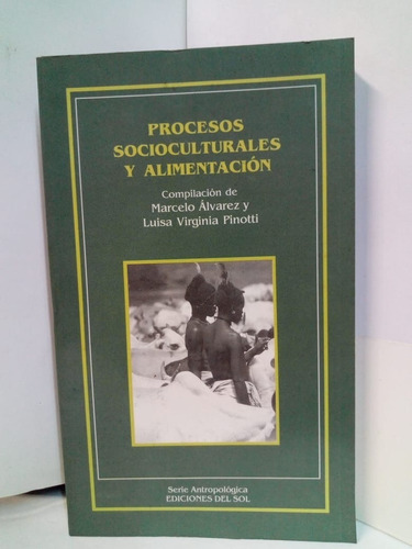 Procesos Socioculturales Y Alimentación - Comp. Álvarez 