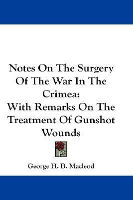 Libro Notes On The Surgery Of The War In The Crimea : Wit...