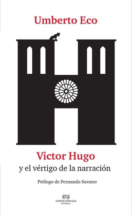 Victor Hugo Y El Vertigo De La Narracion - Victor