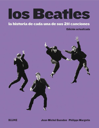 Libro Los Beatles. La Historia De Sus 211 Canciones