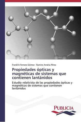 Libro: Propiedades Ópticas Y Magnéticas De Sistemas Que Cont